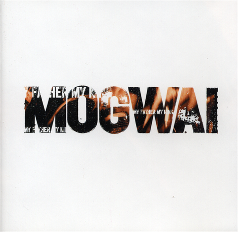 Mogwai - My Father My King (White Vinyl) (BF23)
