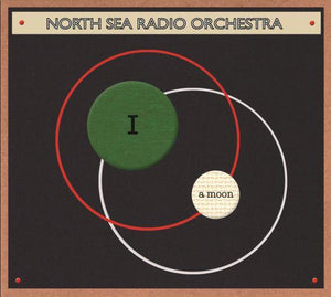 North Sea Radio Orchestra - I A Moon