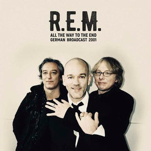 R.E.M. - All The Way to The End (2LP Deluxe Edition)