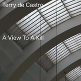 Terry De Castro - A View To A Kill (7") RSD2021