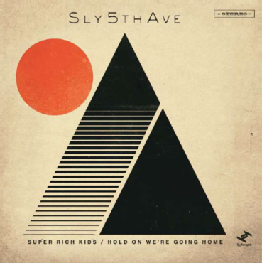 Sly5thAve - Super Rich Kids / Hold On, We're Going Home (Orange Marble 7") RSD2021