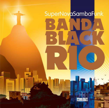 Banda Black Rio - Super Nova Samba Funk (Coloured LP) RSD2021