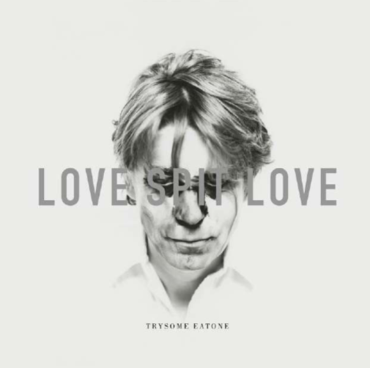 Love Spit Love - Trysome Eatone (White with Black Swirl LP + Inner) RSD2021