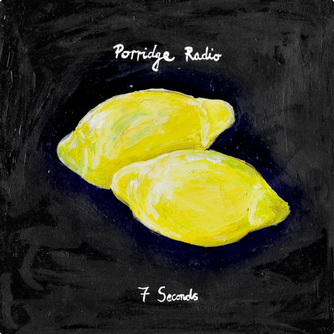Porridge Radio - 7 Seconds / Jealousy (demo) (7") RSD23