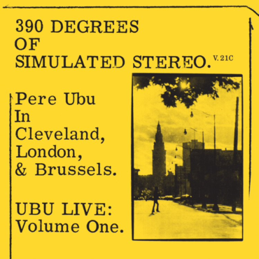 Pere Ubu - 390 of Simulated Stereo V.21C (Yellow LP) RSD2021