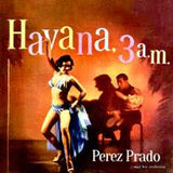 Perez Prado - Havana, 3 A.M. (Red Opaque LP) RSD23