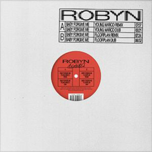 Robyn - Baby Forgive Me (Remixes)