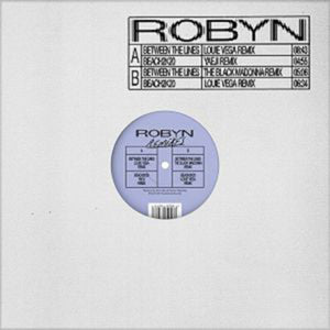 Robyn - Between the Lines / Beach 2K20 (Remixes)