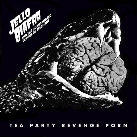 Jello Biafra & The Guantanamo School Of Medicine - Tea Party Revenge Porn (1LP Black Vinyl)