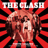 The Clash - Tokyo Calling: Live At The Nakano Sun Plaza, February 1st 1982