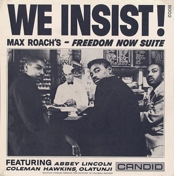 Max Roach - We Insist! - Max Roach's - Freedom Now Suite