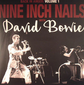 Nine Inch Nails With David Bowie - Back In Anger: Volume 1 (2LP Gatefold Sleeve)