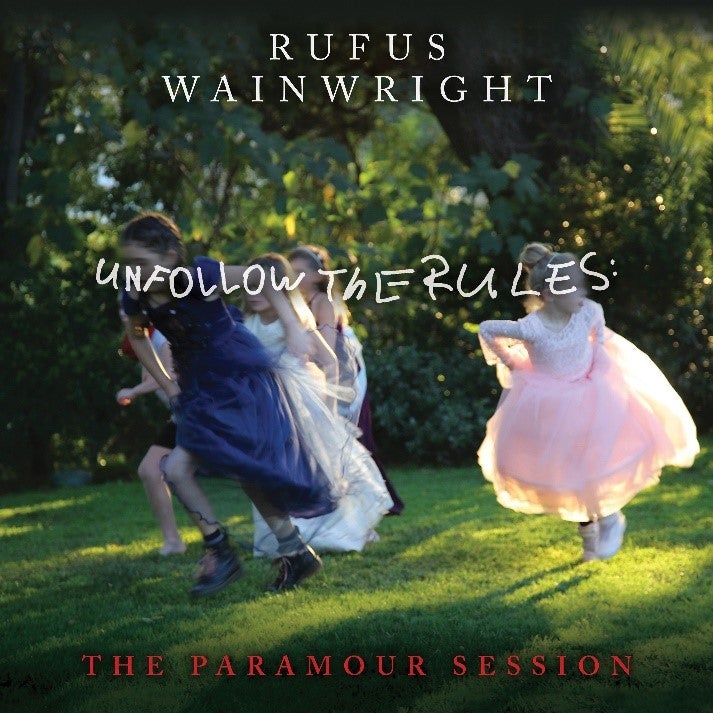 Rufus Wainwright - Unfollow The Rules: The Paramour Session (Gatefold Sleeve)