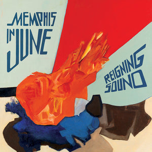 Reigning Sound - Memphis In June (LP) (RSD22)
