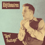 The Rhythmaires - Aye! Vaultage (8 Track 10" EP)