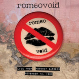 Romeo Void - Live from the Mabuhay Gardens November 14, 1980 (Coloured Opaque Galaxy LP) RSD23