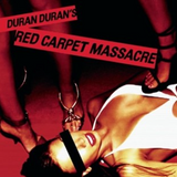 Duran Duran - Red Carpet Massacre (2LP)
