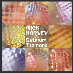 Mick Harvey - Delirium Tremens (Transparent Yellow Vinyl)
