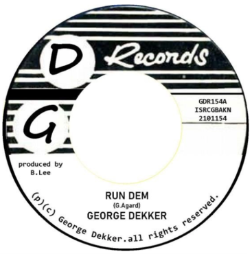 George Dekker - Run Dem / Foey Man (7") RSD2021