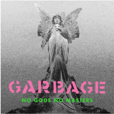 Garbage - No Gods No Masters (Gatefold Transparent Pink LP) RSD2021