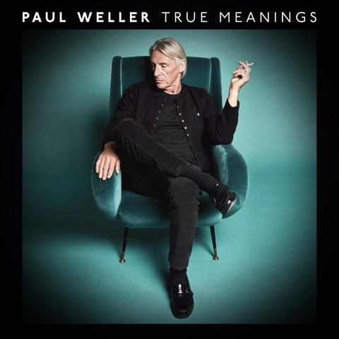 Paul Weller - True Meanings (2LP Gatefold Sleeve)