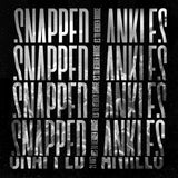 Snapped Ankles - 21 Metres to Hebden Bridge