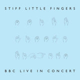 Stiff Little Fingers - BBC Live In Concert (2LP) (RSD22)