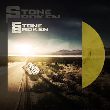 Stone Broken - Ain't Always Easy (LP) (RSD22)