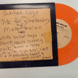 T. Rex - Sunken Rags (Home Demo, Glastonbury Fayre Version - 7" Orange Vinyl)