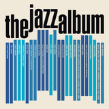 Various Artists - The Jazz Album (2LP)