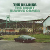 The Delines - The Night Always Comes (Solid Silver LP) RSD23