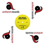 The Whole Darn Family  - Seven Minutes of Funk/Ain't Nothing But Something to Do (12") (RSD22)