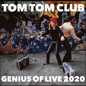 Tom Tom Club - Genius Of Live 2020