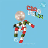 Various Artists - Ciao Italia - Generazioni Underground (2LP) RSD2021