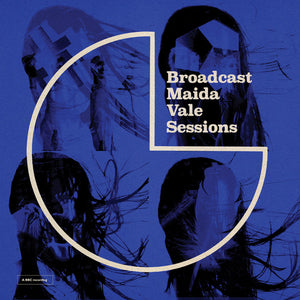 Broadcast - Maida Vale Sessions (2LP)