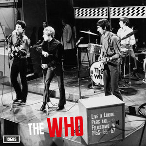 The Who - Live In London, Paris and...Felixstowe 1965-66-67