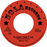 Willie Tee - Please Don't Go / My Heart Remembers (7") RSD23