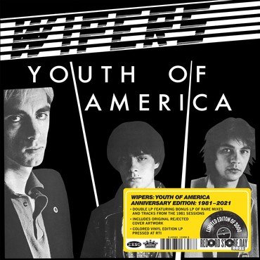 Wipers - Youth Of America (Anniversary Edition: 1981-2021) (Gatefold Clear with Black Swirl 2LP) RSD2021