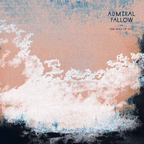 Admiral Fallow - The Idea of You (Blue Vinyl)