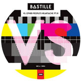 Bastille - VS. (Other People’s Heartache, Pt. III) (12") RSD2021