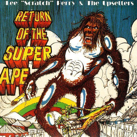Lee Scratch Perry - The Upsetters: Return Of The Super Ape