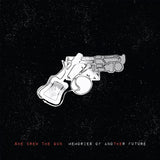 She Drew The Gun - Memories Of Another Future