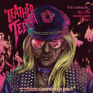 Carpenter Brut - Leathered Teeth