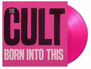 Cult - Born Into This