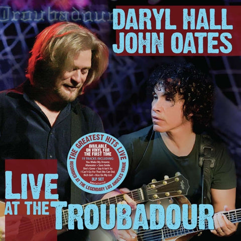 Daryl Hall & John Oates - Live At The Troubadour (3LP)