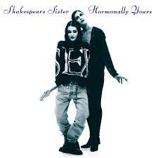 Shakespears Sister - Hormonally Yours (30 Year Anniversary) (White Vinyl Mirror-board Edition)
