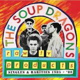 The Soup Dragons - Raw TV Products: Singles & Rarities 1985-88 (Red Vinyl)