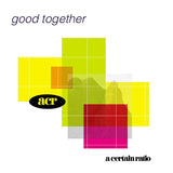 A Certain Ratio - Good Together (Limited White Vinyl)