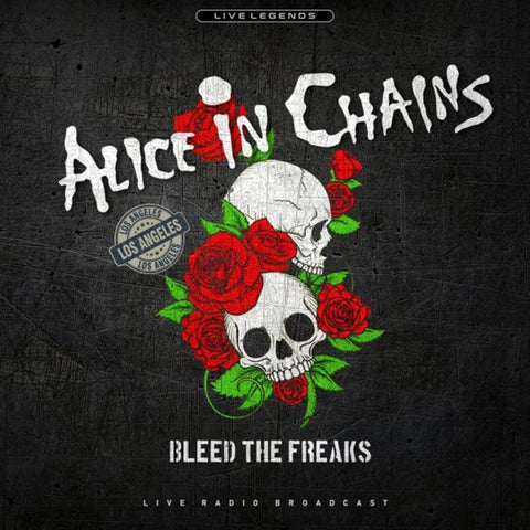 Alice In Chains - Bleed The Freaks: Live Radio Broadcast
