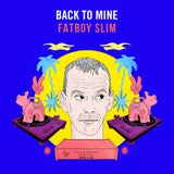 Various Artists - Back To Mine - Fatboy Slim